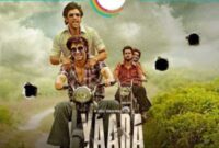 Yaara: Box Office, Budget, Hit or Flop, Predictions, Posters, Cast & Crew, Release, Story, Wiki