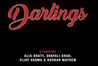 Darlings: Box Office, Budget, Hit or Flop, Predictions, Posters, Cast & Crew, Release, Story, Wiki