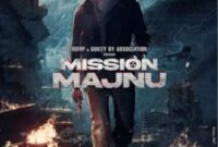 Mission Majnu: Box Office, Budget, Hit or Flop, Predictions, Posters, Cast & Crew, Release, Story, Wiki