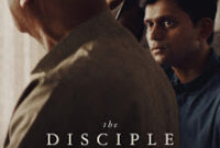 The Disciple: Box Office, Budget, Hit or Flop, Predictions, Posters, Cast & Crew, Release, Story, Wiki