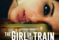 The Girl On The Train: Box Office, Budget, Hit or Flop, Predictions, Posters, Cast & Crew, Release, Story, Wiki The Girl On The Train: Box Office, Budget, Hit or Flop, Predictions, Posters, Cast & Crew, Release, Story, Wiki