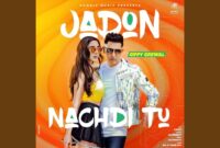 Jadon Nachdi Tu Lyrics